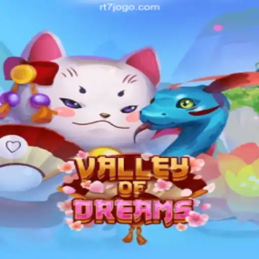 Discover ValleyofDreams: A Journey into the Enchanting World of Gaming